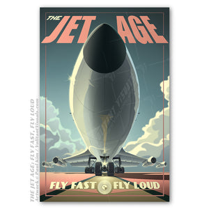 THE JET AGE - FLY FAST, FLY LOUD