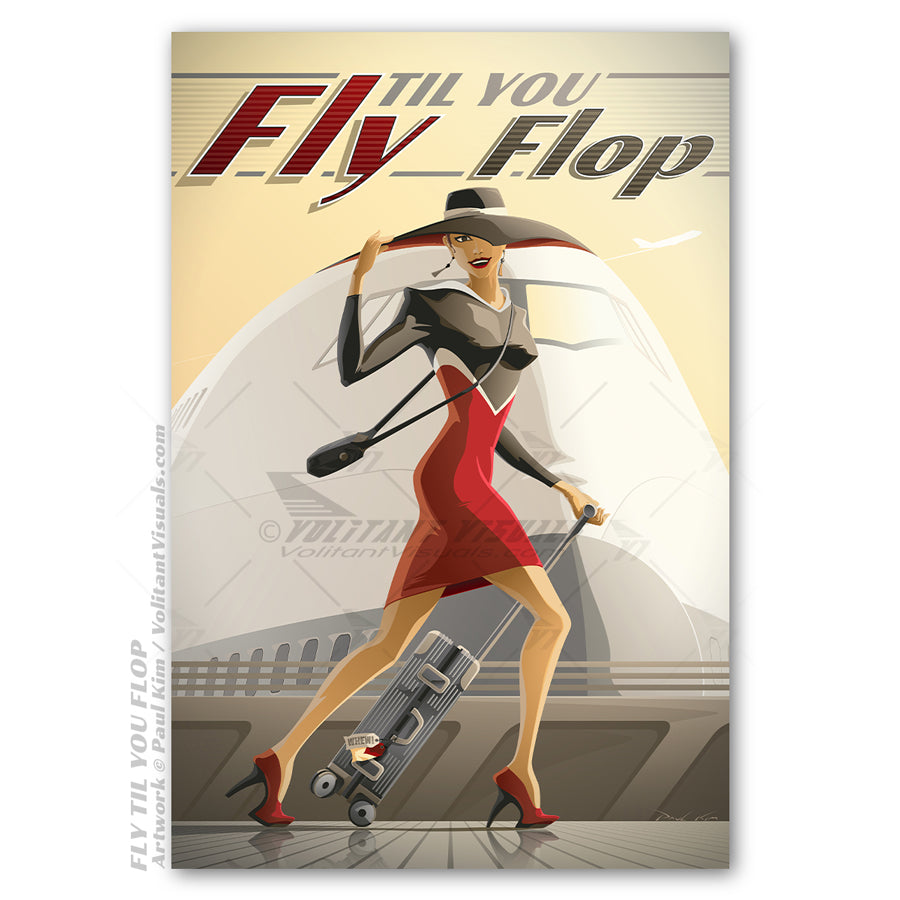 FLY TIL YOU FLOP - Travel Art